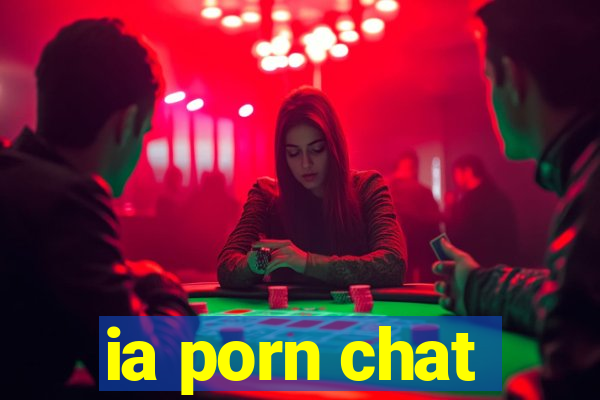 ia porn chat